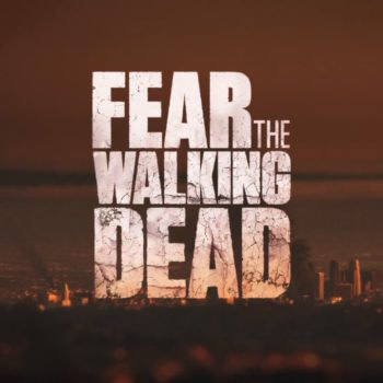 Fear The Walking Dead Lives On For A Season 4