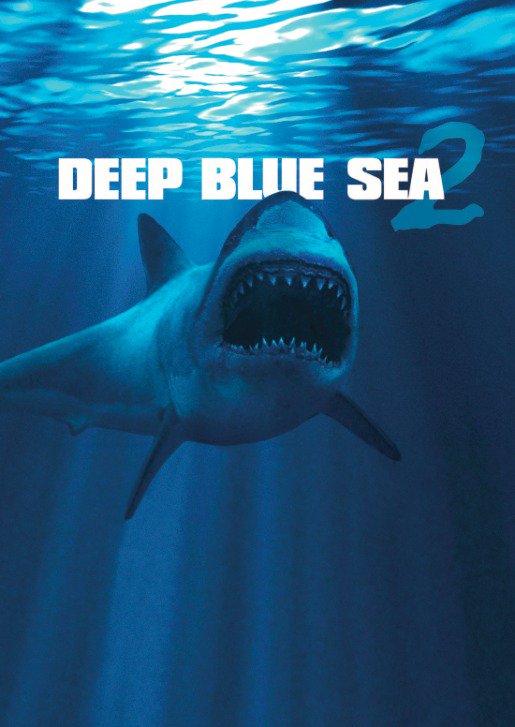 WATCH: Trailer for Deep Blue Sea 2 May Not Be Deep, But it is… Blue