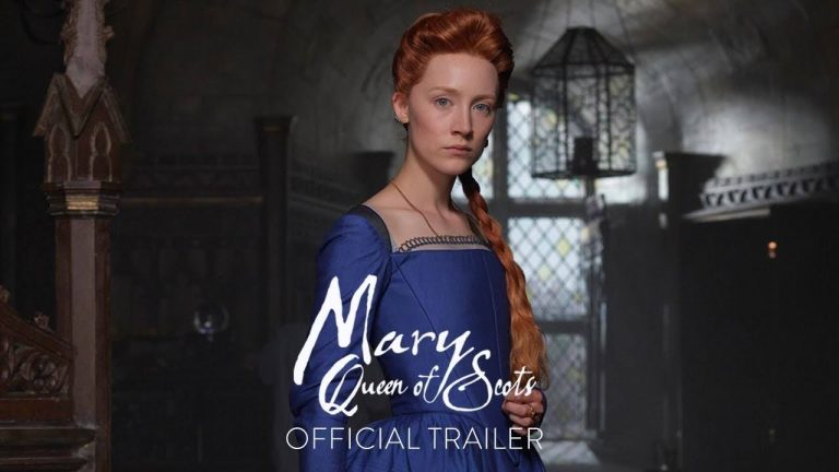 First Trailer for ‘Mary Queen of Scots’ Hits