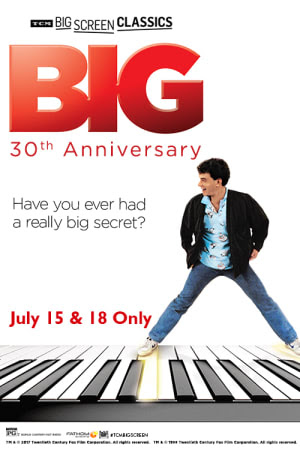 Fathom Events Bringing 'BIG' Back to Theaters – Want to Win Tickets?