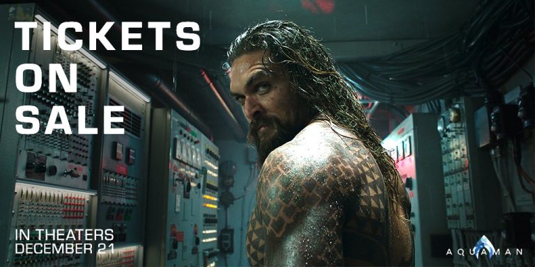 Final ‘Aquaman’ Trailer Arrives as Fandango Tickets Launch