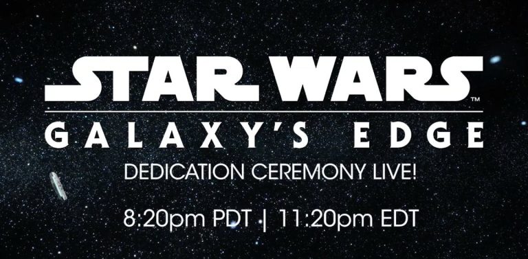 Star Wars: Galaxy’s Edge Disneyland Dedication Ceremony Will Stream LIVE!