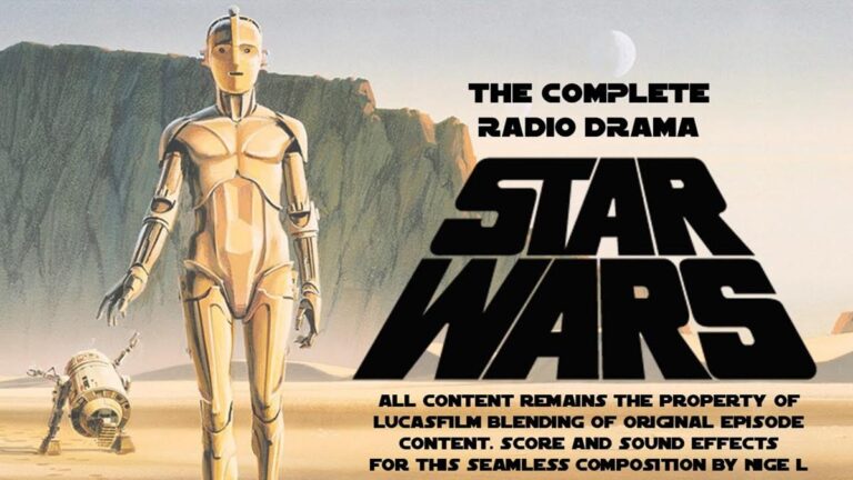 Spend 14 Hours Listening to “Star Wars” as an Audio Drama!
