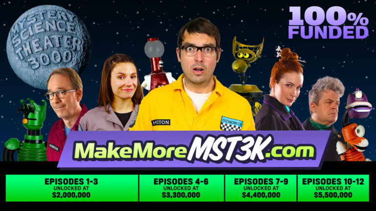 MST3K Raises Over $6.5 Million For Full Season!